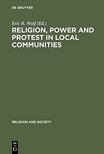 Religion, Power and Protest in Local Communities: Northern Shore of the Mediterranean (Religion and Society)