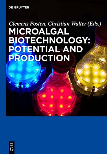 Microalgal Biotechnology: Potential and Production (Marine and Freshwater Botany)