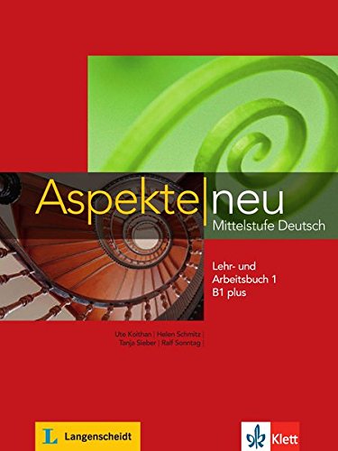 Aspekte Neu in Halbbanden: Lehr- Und Arbeitsbuch B1 Plus Teil 2 MIT CD