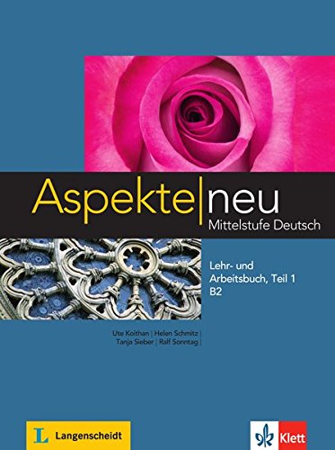 Aspekte neu B2. Lehr- und Arbeitsbuch mit Audio-CD. Teil 1