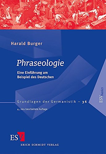 Phraseologie: Eine Einführung am Beispiel des Deutschen