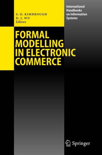 Formal Modelling in Electronic Commerce (International Handbooks on Information Systems)