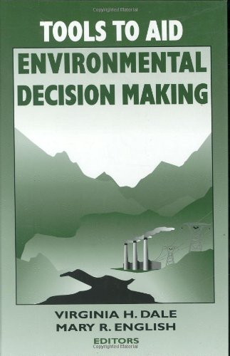 Tools to Aid Environmental Decision Making (Engineering and Technology)