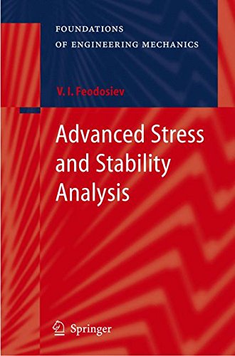 Advanced Stress and Stability Analysis: Worked Examples (Foundations of Engineering Mechanics)