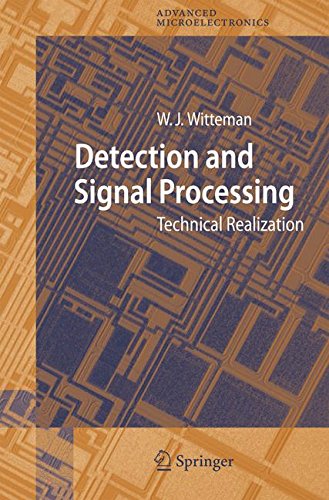 Detection and Signal Processing: Technical Realization (Springer Series in Advanced Microelectronics)