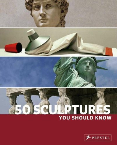 50 Sculptures You Should Know (You Should Know (Prestel))