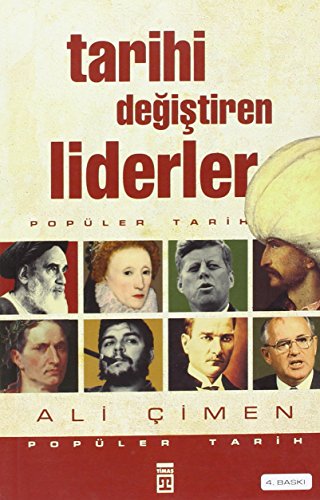 Tarihi Değiştiren Liderler