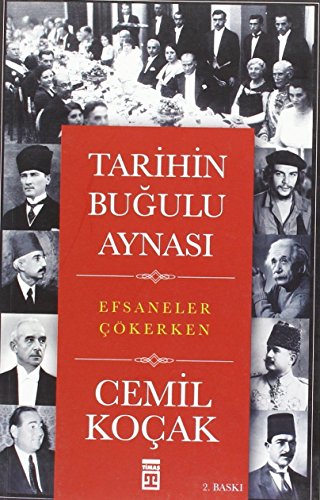 Tarihin Buğulu Aynası