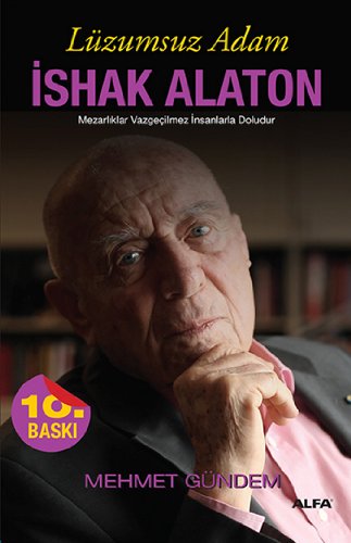 Lüzumsuz Adam - İshak Alaton