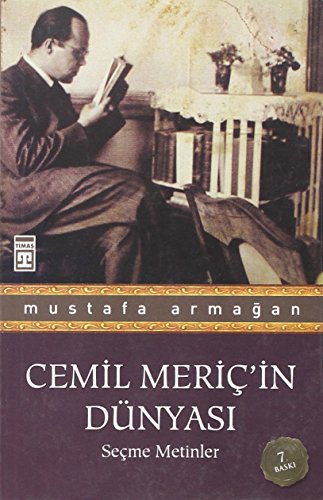 Cemil Meriç’in Dünyası