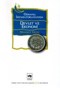 Osmanlı İmparatorluğunda Devlet ve Ekonomi