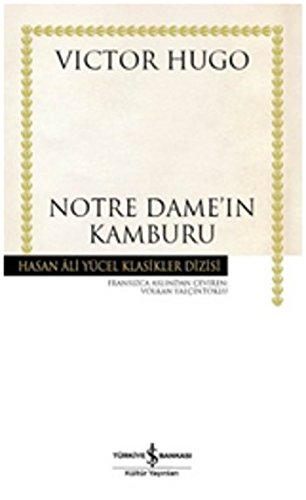 Notre Dame ın Kamburu (Ciltli)