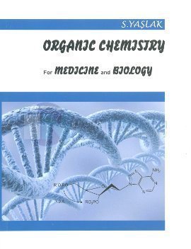 Organic chemistry for medicine and biology