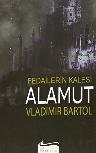 Fedailerin Kalesi Alamut