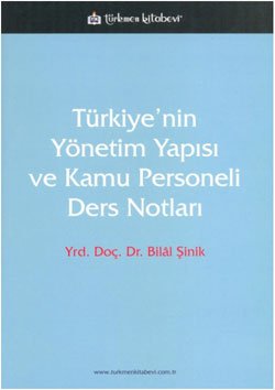 Türkiye’nin Yönetim Yapısı ve Kamu Personeli