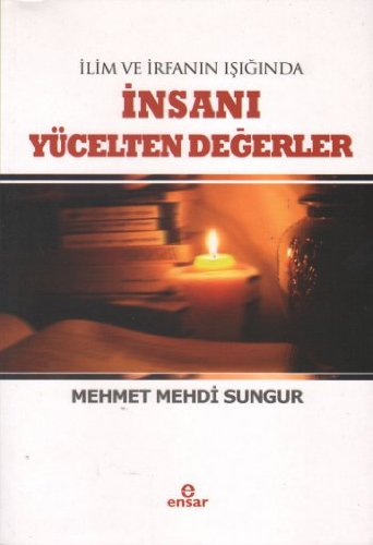İnsanı Yücelten Değerler