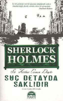 Suç Detayda Saklıdır - Sherlock Holmes