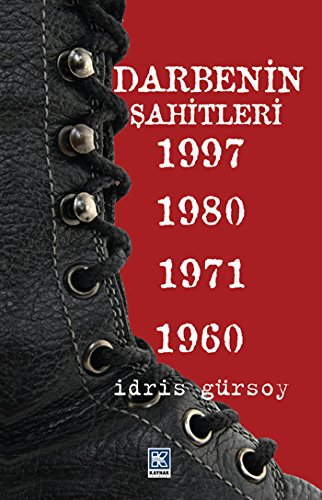 Darbenin Şahitleri 1997 - 1980 - 1971 - 1960