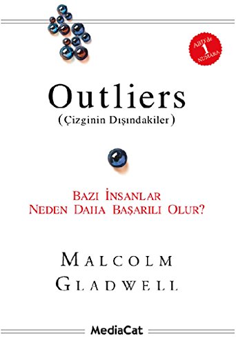 Outliers (Çizginin Dışındakiler)-Bazı İnsanlar Neden Daha Başarılı Olur?