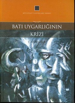 Batı Uygarlığının Krizi