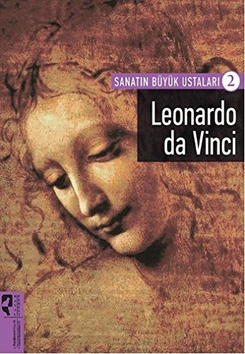 Sanatın Büyük Ustaları 2 Leonardo Da Vinci
