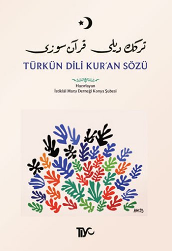 Türkün Dili Kur’an Sözü