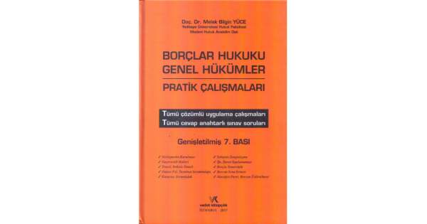 Borçlar Hukuku Genel Hükümler Pratik Çalışmaları