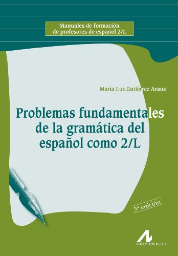 Problemas fundamentales de la gramática del español como segunda lengua