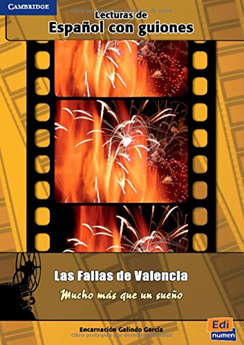 Las Fallas De Valencia: 1 (Lecturas Graduadas / Graded Readers)