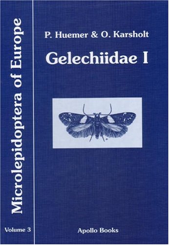 Gelechiidae I: 3 (Microlepidoptera of Europe)