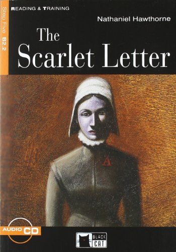 Reading + Training: The Scarlet Letter + Audio CD (Reading & Training: Step 5)