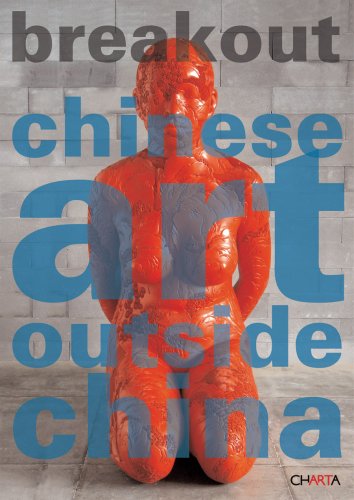 Breakout: Chinese Art Outside China