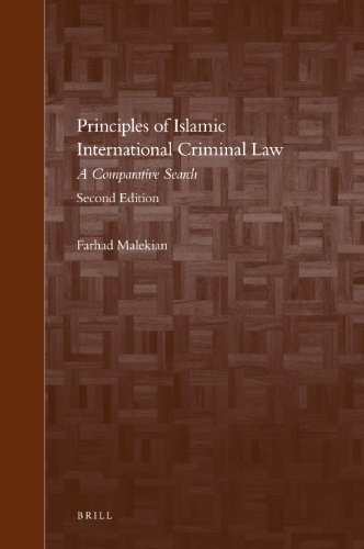 Principles of Islamic International Criminal Law (Brill s Arab and Islamic Laws)