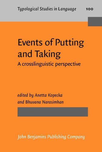 Events of Putting and Taking: A crosslinguistic perspective (Typological Studies in Language)