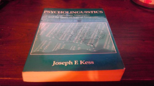 Psycholinguistics: Psychology, linguistics, and the study of natural language (Current Issues in Linguistic Theory)