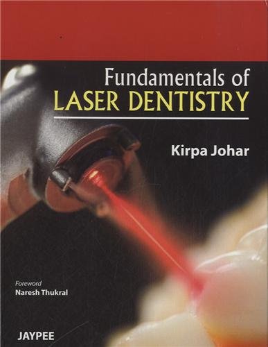 Fundamentals of Laser Dentistry