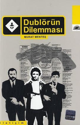 Dublörün Dilemması