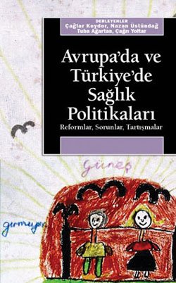 Avrupa’da ve Türkiye’de Sağlık Politikaları