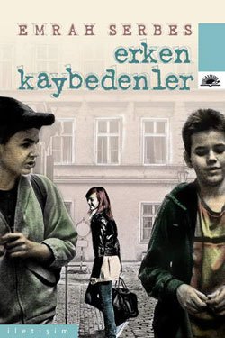 Erken Kaybedenler