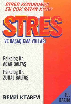 Stres ve Başaçıkma Yolları