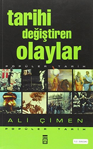 Tarihi Değiştiren Olaylar