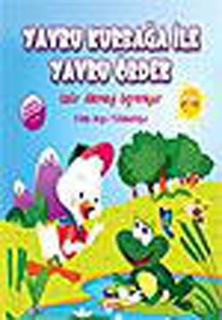 Yavru Kurbağa ile Yavru Ördek Özür Dilemeyi Öğreniyor