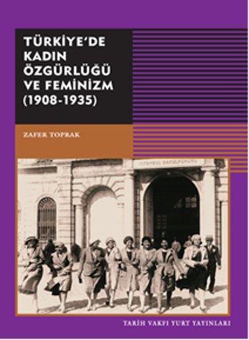 Türkiyede Kadın Özgürlüğü ve Feminizm