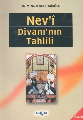 Nev’i Divanı’nın Tahlili