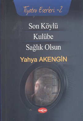 Son Köylü - Kulübe - Sağlık Olsun