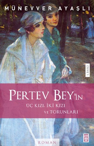 Pertev Bey Üç Kızı, İki Kızı, Torunları