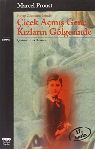 Kayıp Zamanın İzinde Çiçek Açmış Genç Kızların Gölgesinde