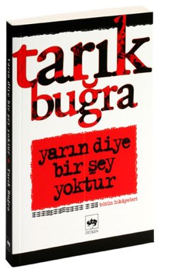 Yarın Diye Bir Şey Yoktur