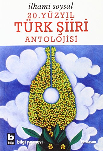 20. Yüzyıl Türk Şiiri Antolojisi