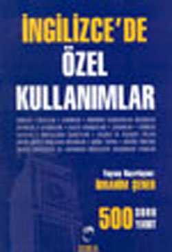 İngilizce’de Özel Kullanımlar 500 Soru - 500 Yanıt